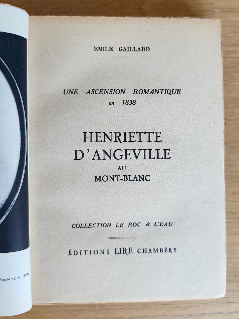 Une ascension romantique en 1838. Henriette d'Angeville au Mont-Blanc