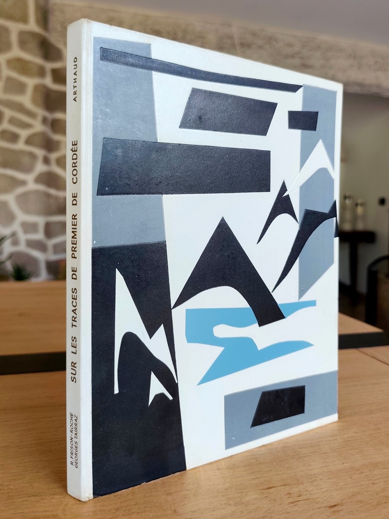 Sur les traces de Premiers de cordée (reliure de Claude Arthaud signée)