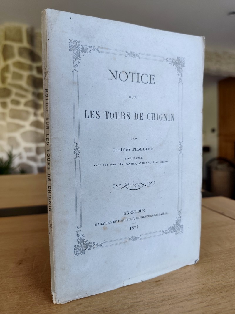 Notice sur les Tours de Chignin