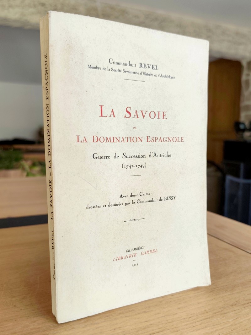 La Savoie et la Domination espagnole, Guerre de Succession d'Autriche (1742-1749)