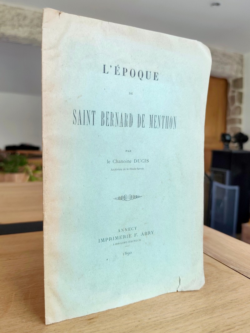 L'époque de Saint Bernard de Menthon