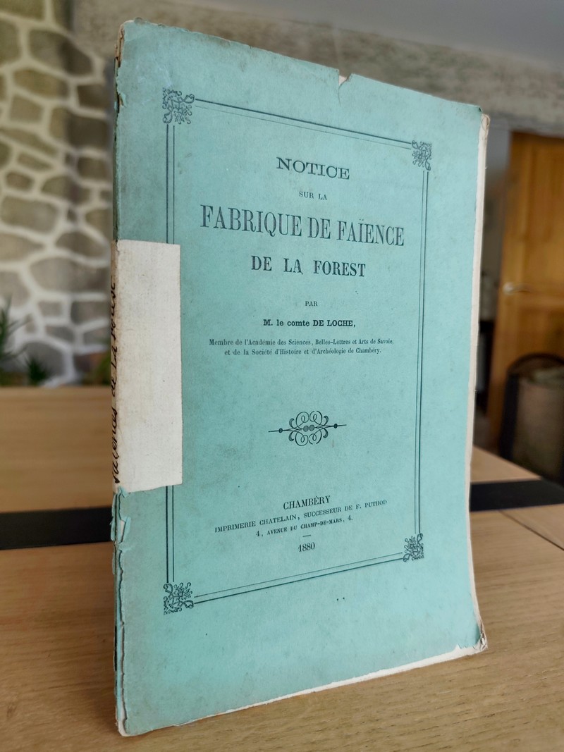 Notice sur la fabrique de Faïence de La Forest