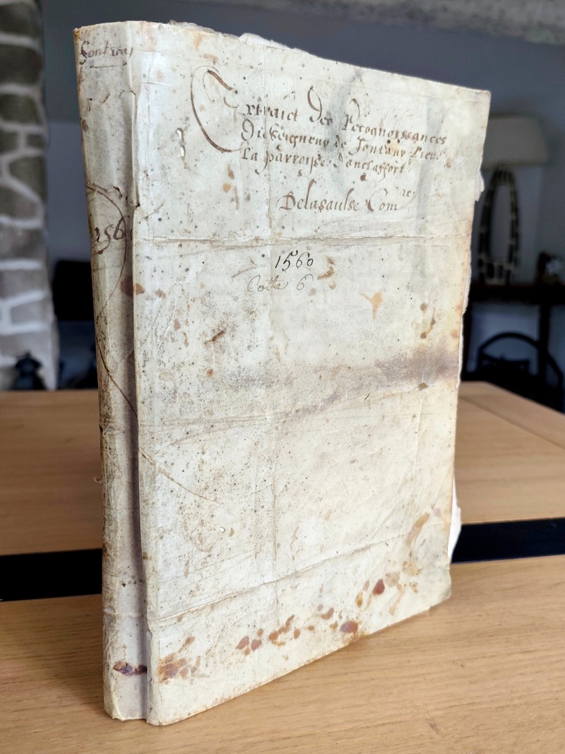 (Terrier) Extrait des recognoissances du Seigneur de Fontany lieu la paroisse d'Anclaffort, 1560 - Protégé par un parchemin comme remploi d'un acte pontifical de nomination de Jean des Chênes par Paul II daté de Rome, près de Saint-Pierre, le 8 septembre 1470 à l'abbaye de Saint-Pons (Nice) en lieu de ses fonctions d'Abbé commendataire à l'Abbaye de Hautecombe (Savoie)
