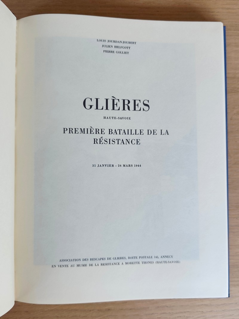 Glières, Haute-savoie : première bataille de la résistance, 31 janvier-26 mars 1944