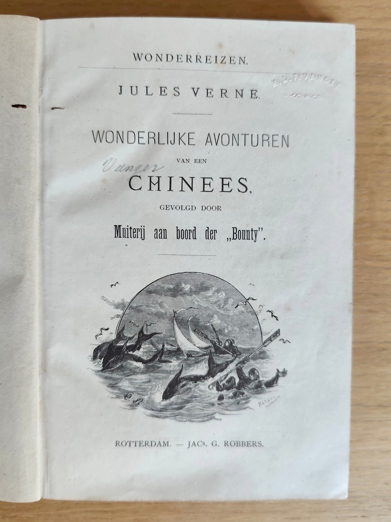 Xonderlijke avonturen van een chinees, gevoldg door, Muiterij aan boord des bounty