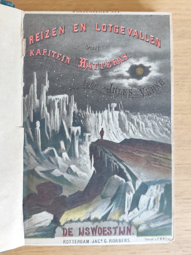 Reizen en lotgevallen van Kapitein Hatteras (2 volumes) de engelschen aan de noordpool - de Yswoestijn