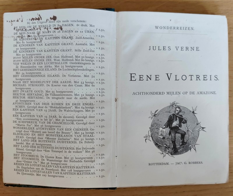 Eene Voltreis (2 volumes) Achthonderd mijlen op de amazone - Het raadselschrift. Gevolgd door, Een drijvende stad