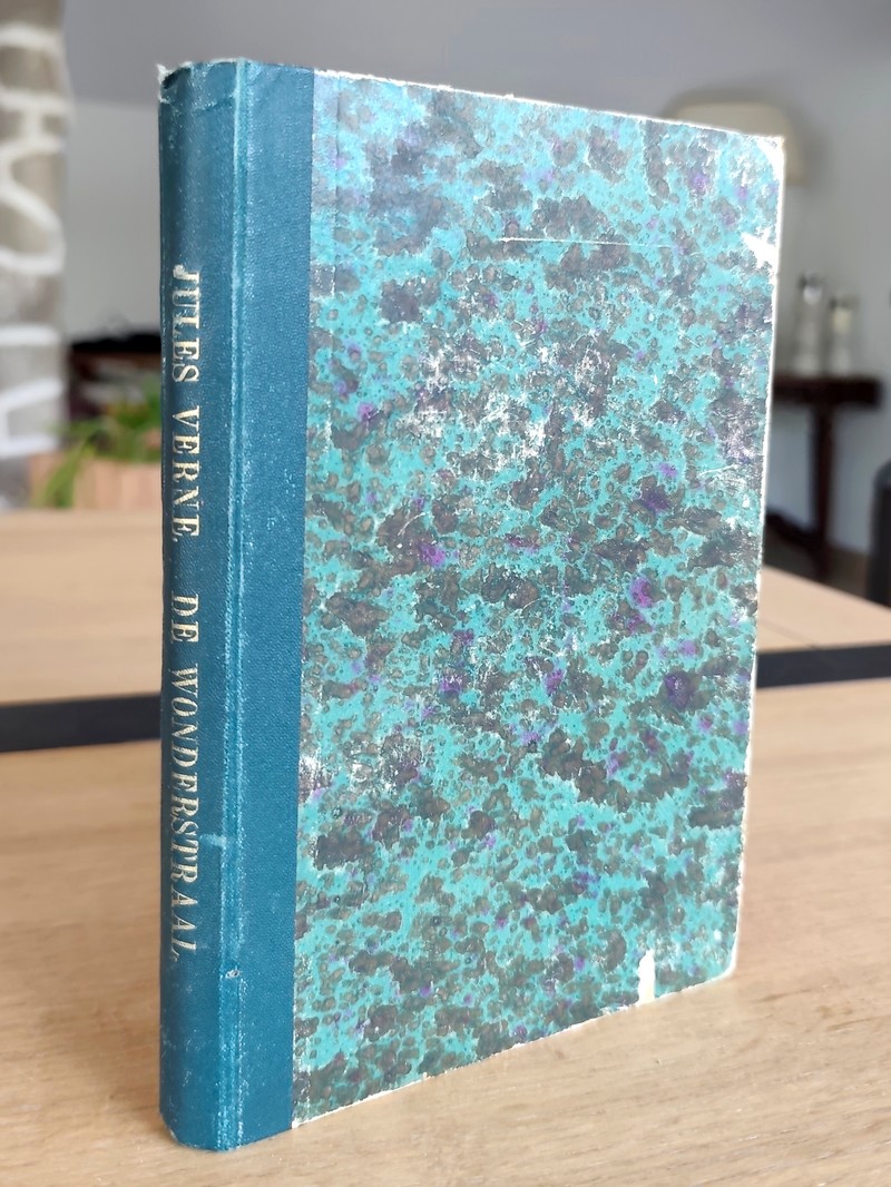 De Wonderstraal. gevoldg door, Tien uren op jacht