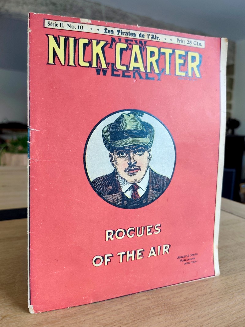 Nick Carter, le grand détective américain. Série II n° 10 - Les pirates de l'air (Rogues of the air)