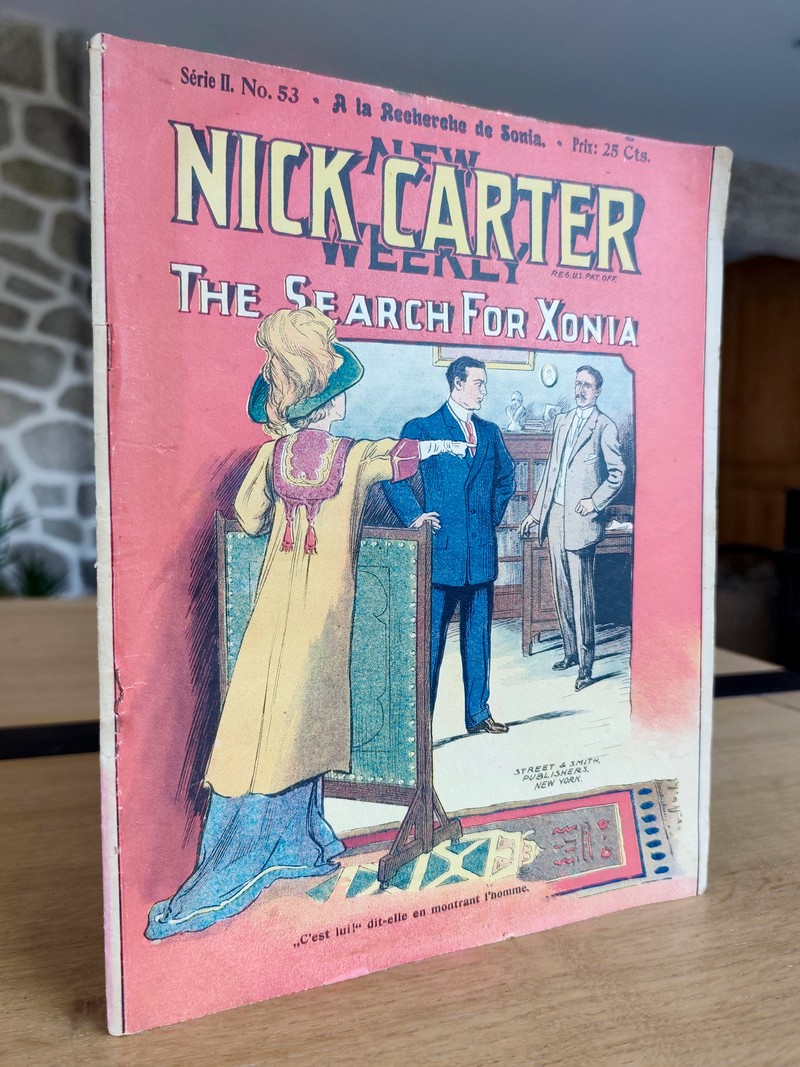 Nick Carter, le grand détective américain. Série II n° 53 - A la recherche de Sonia (The search for Xonia)