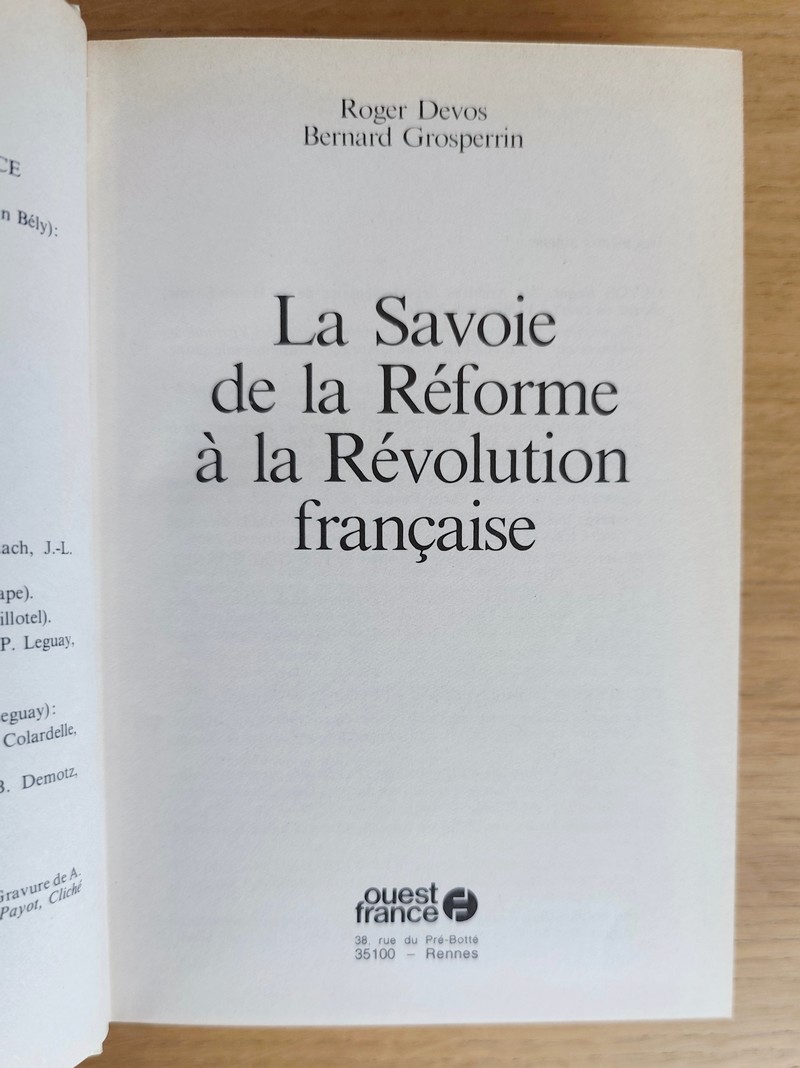 Histoire de la Savoie (4 volumes). I : La Savoie des origines à l'an mil. II : La Savoie de l'an mil à la Réforme. III : De la Réforme à la Révolution française. IV : De la Révolution à nos jours, XIXe - XXe siècle
