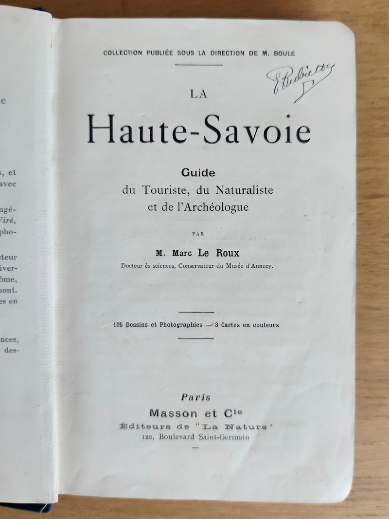 La Haute-Savoie. Guide du touriste, du naturaliste et de l'archéologue