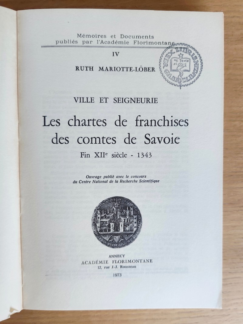 Ville et Seigneurie. Les Chartes de franchises des Comtes de Savoie. Fin XIIe siècle - 1343