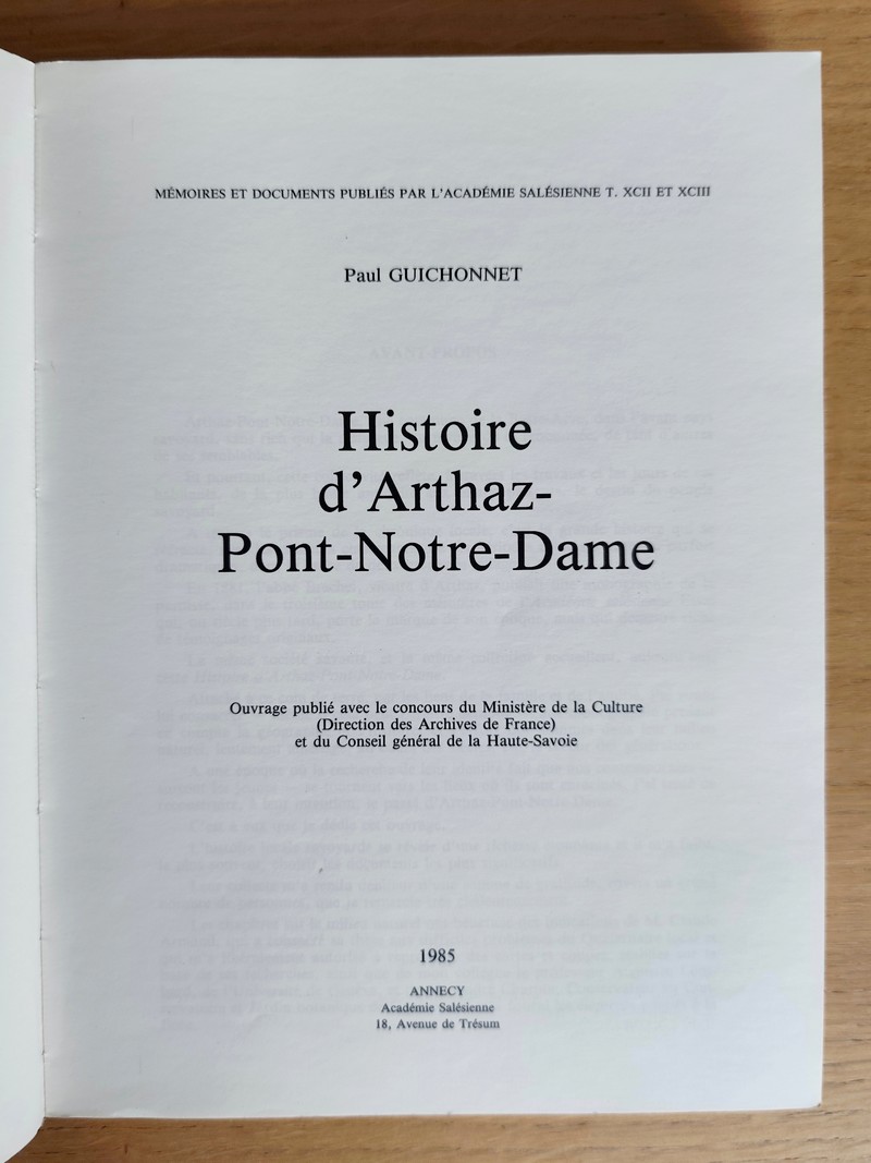 Histoire d'Arthaz-Pont-Notre-Dame, suivi de, Monographie de la paroisse d'Arthaz-Pont-Notre-Dame par l'abbé Brachet
