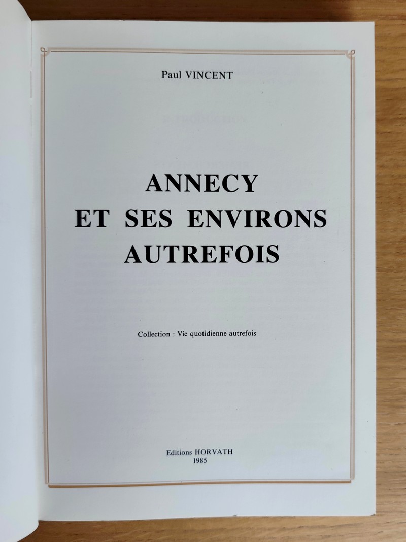 Annecy et ses environs. De Marion à sainte Jeanne de Chantal