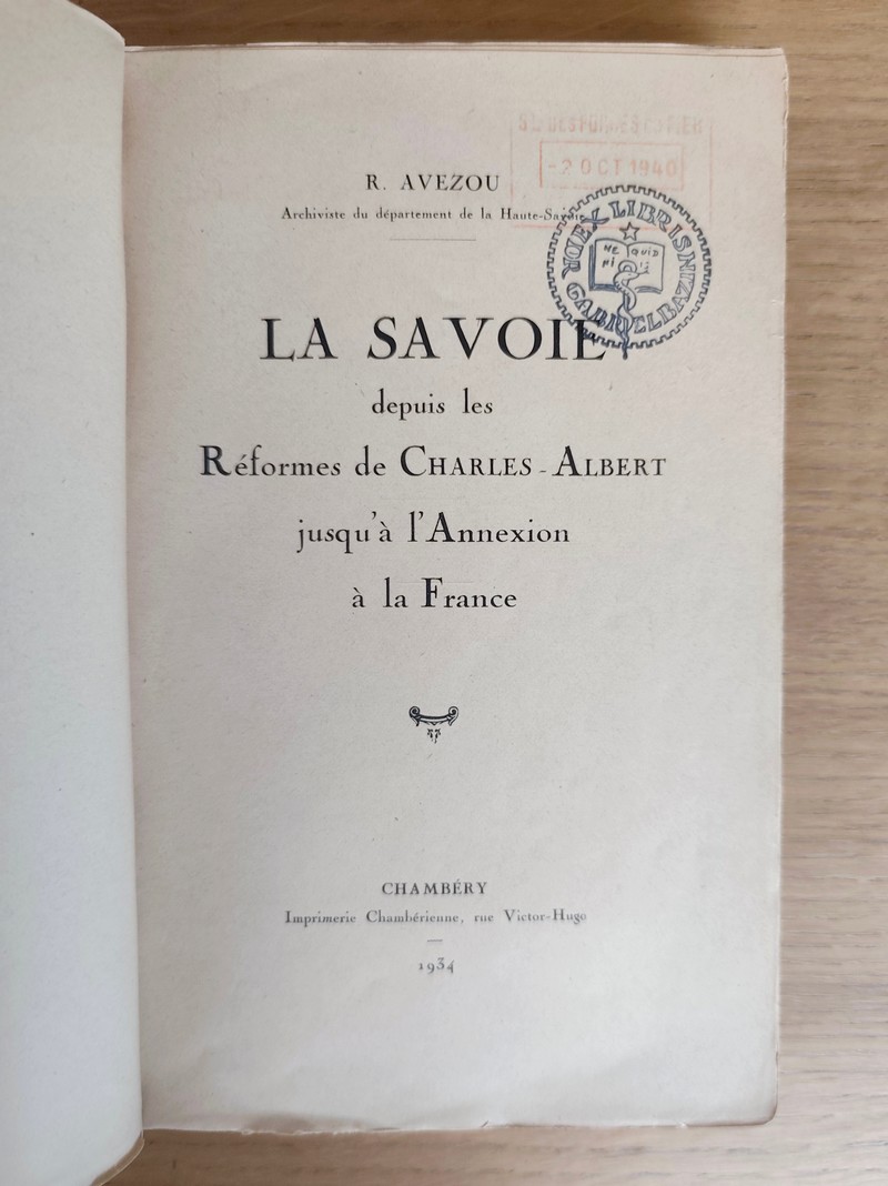 La Savoie depuis les Réformes de Charles-Albert jusqu'à l'Annexion à la France