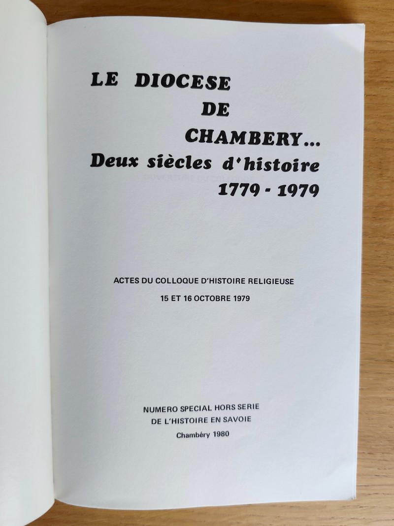 Le diocèse de Chambéry... Deux siècles d'histoire 1779-1979