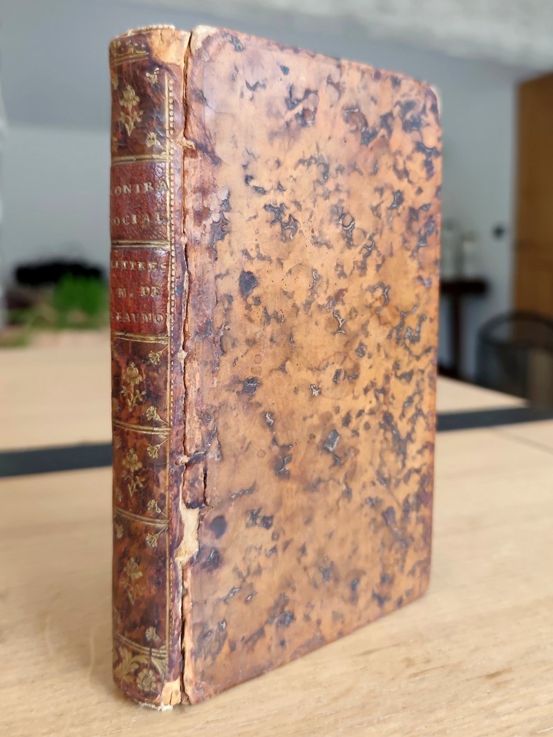 Du contrat social ou Principes du Droit politique (1762) suivi de : Jean-Jacques Rousseau, citoyen de Genève, à Christophe de Beaumont, Archevêque...