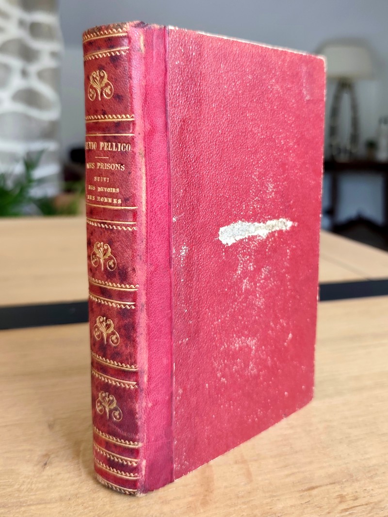 Mes Prisons, suivi de - Des devoirs des Hommes