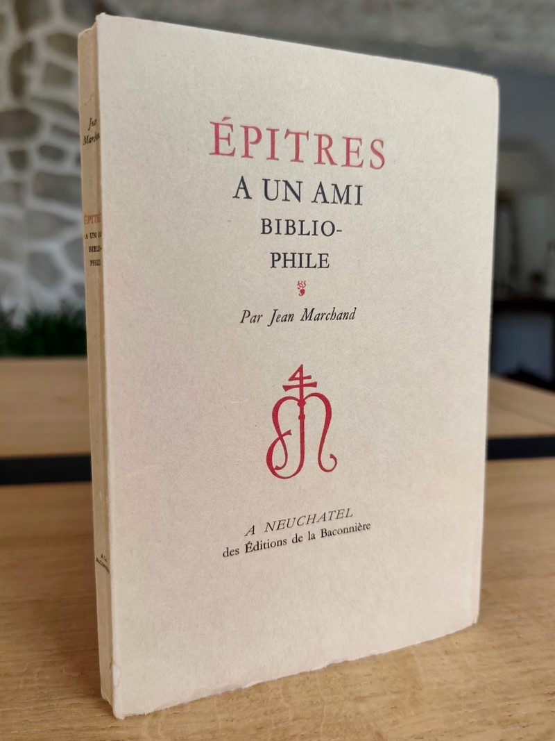 Épitres à un ami bibliophile