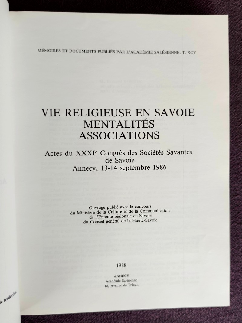 Vie religieuse en Savoie, mentalités, associations. Actes du XXXIe congrès des sociétés savantes de Savoie, Annecy, 13-14 septembre 1986