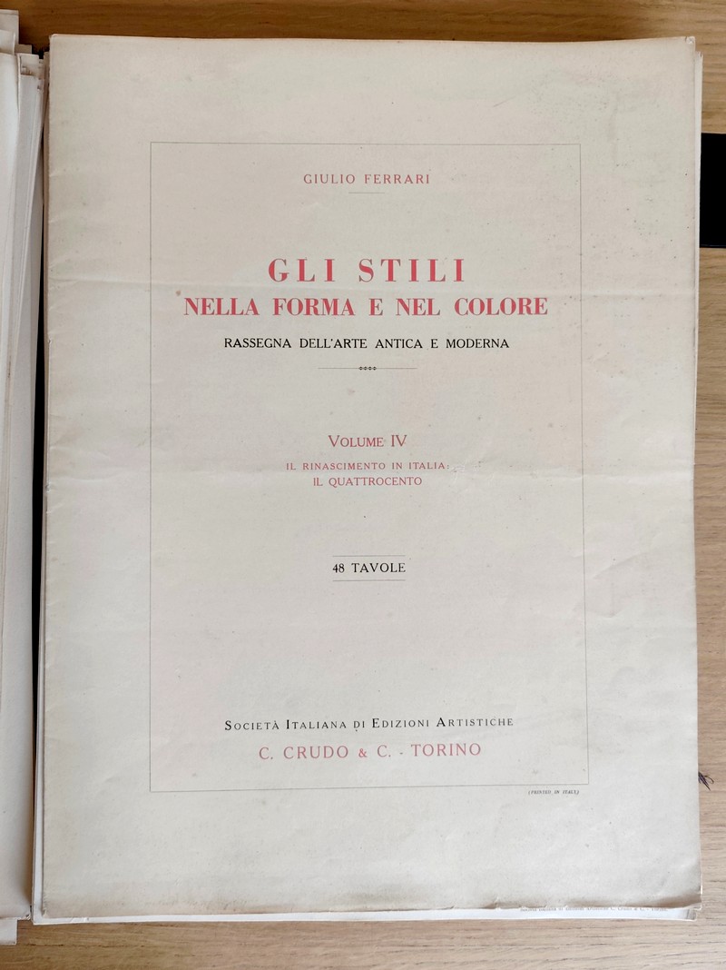 Gli stili nella forma e nel colore. Rassegna dell'arte antica e moderna di tutti i paesi (4 volumes en 1, 186 planches). I: Egiziano, caldeo, assiro, fenicio, egeo, greco, etrusco, romano, estremo oriente. II: Cristiano primitivo, bizantino, arabo. III: Romanico e gotico in Italiana. IV: Il rinascimento in Italia: il quattrocento