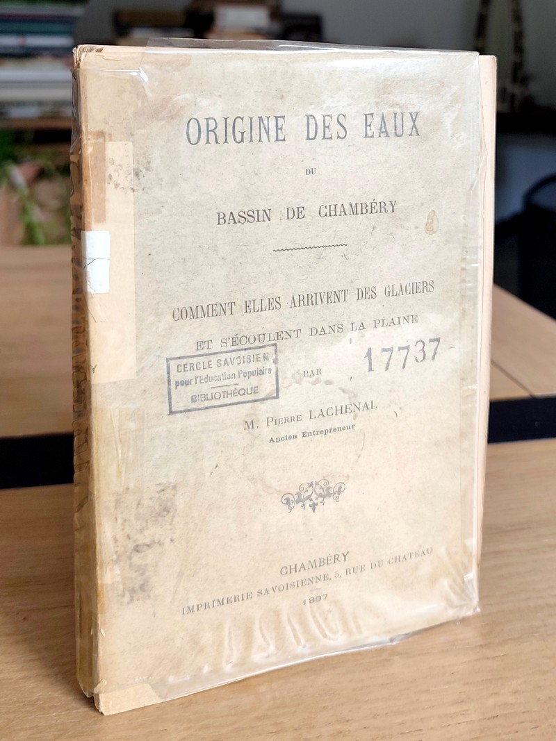 Origine des eaux du bassin de Chambéry - Comment elles arrivent des glaciers et s'écoulent dans la plaine