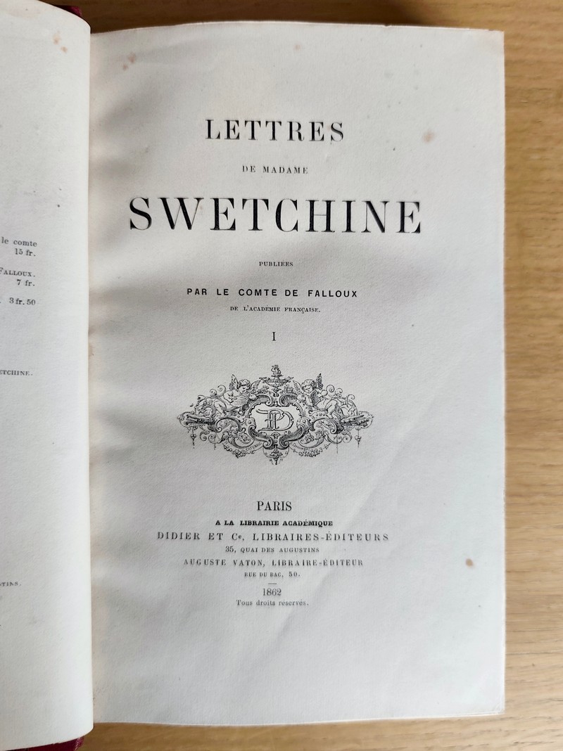 Lettres de Madame Swetchine (2 volumes) Lettres inédites de Mdame Swetchine (1 volume)