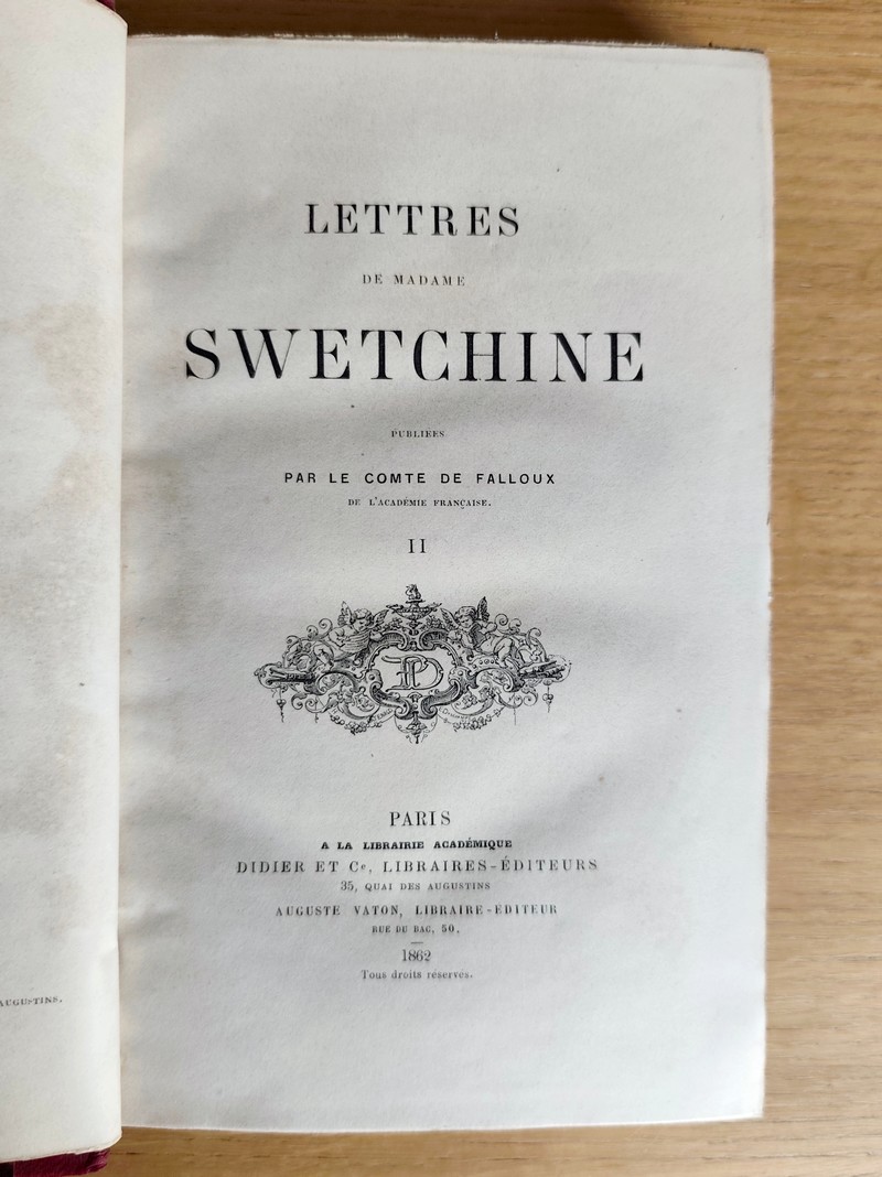 Lettres de Madame Swetchine (2 volumes) Lettres inédites de Mdame Swetchine (1 volume)