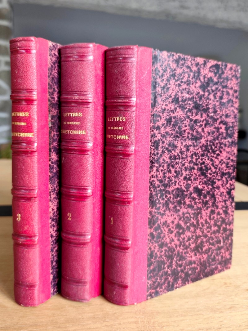Lettres de Madame Swetchine (2 volumes) Lettres inédites de Mdame Swetchine (1 volume)