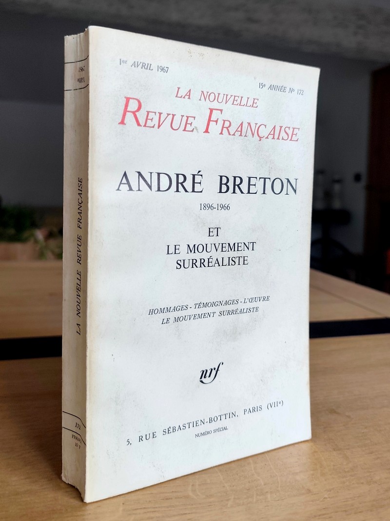 André Breton 1896-1966 et le mouvement surréaliste. Hommages - Témoignages - L'œuvre - Le...