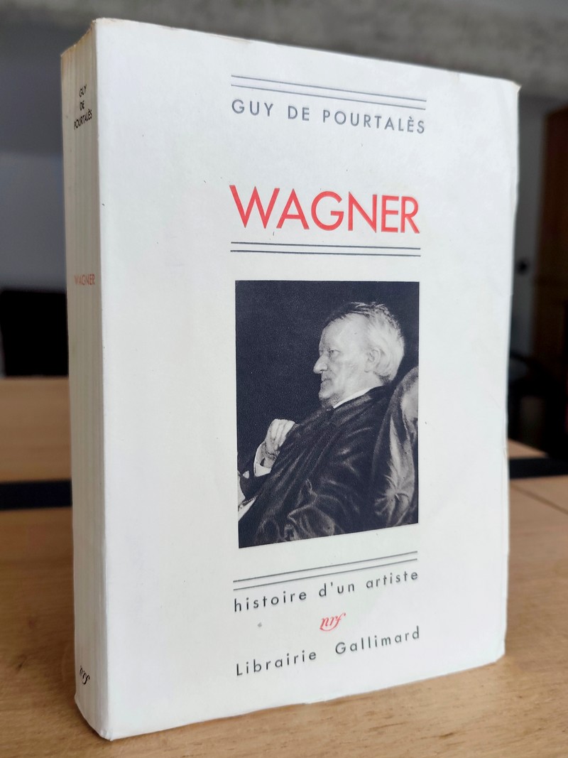 Wagner, histoire d'un artiste