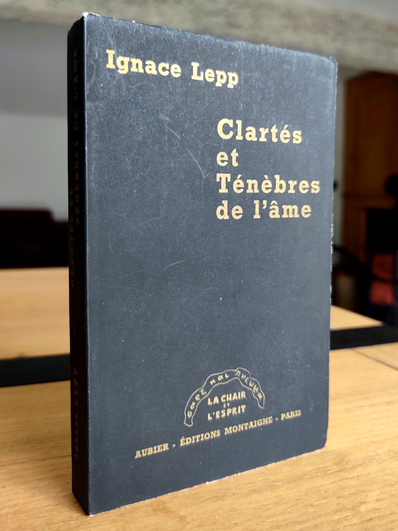 Clartés et ténèbres de l'âme. Essai de Psychosynthèse