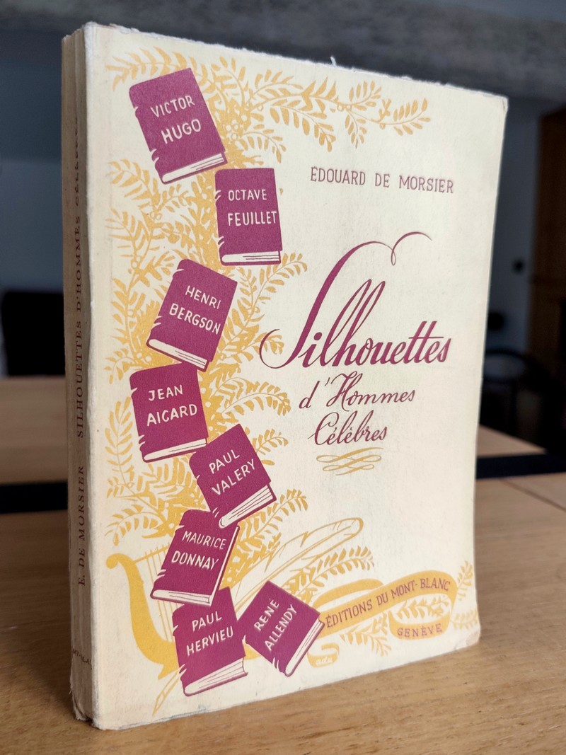 Silhouettes d'Hommes célèbres. Hugo, Octave Feuillet, Maxime du Camp, E. Pailleron, P. Hervieu,...