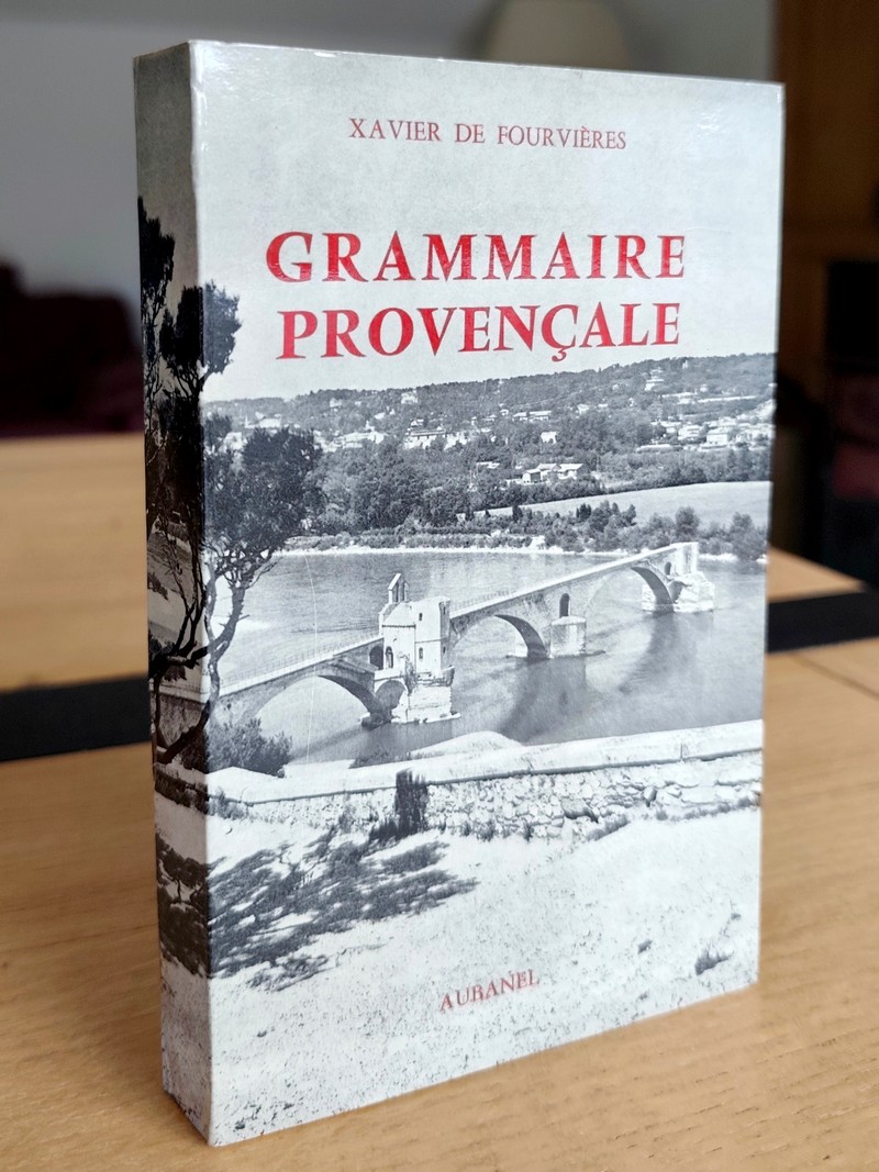 Grammaire provençale, suivie d'un guide de conversation