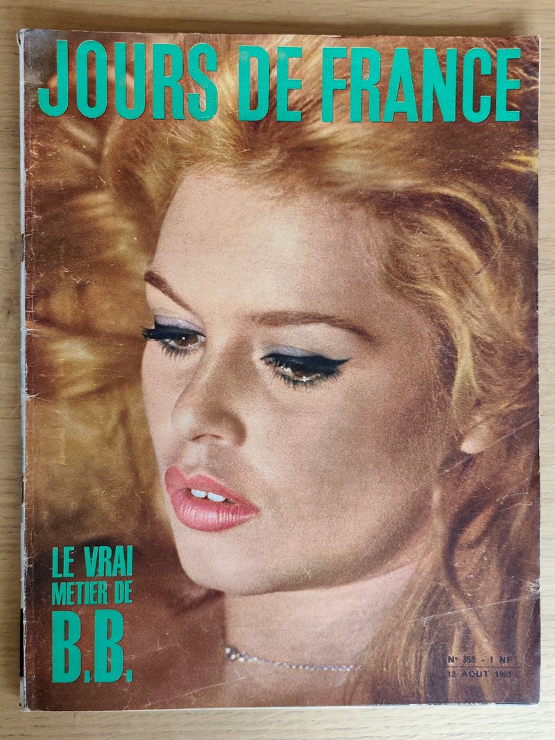 Le vrai métier de B.B. (Brigitte Bardot). Jours de France 352 du 12 aout 1961