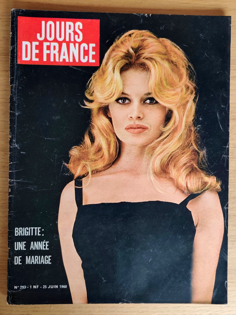 Brigitte : une année de mariage (Brigitte Bardot). Jours de France 296 du 25 juin 1960