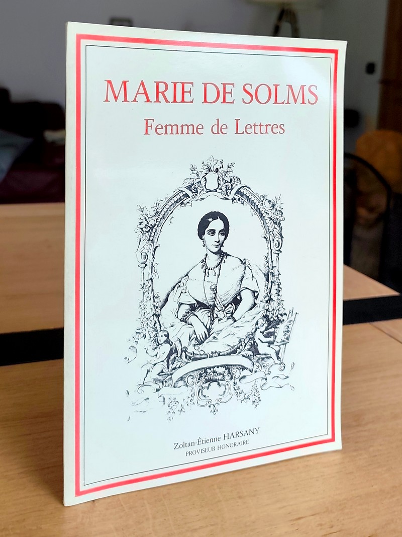 Marie de Solms. Femme de Lettres