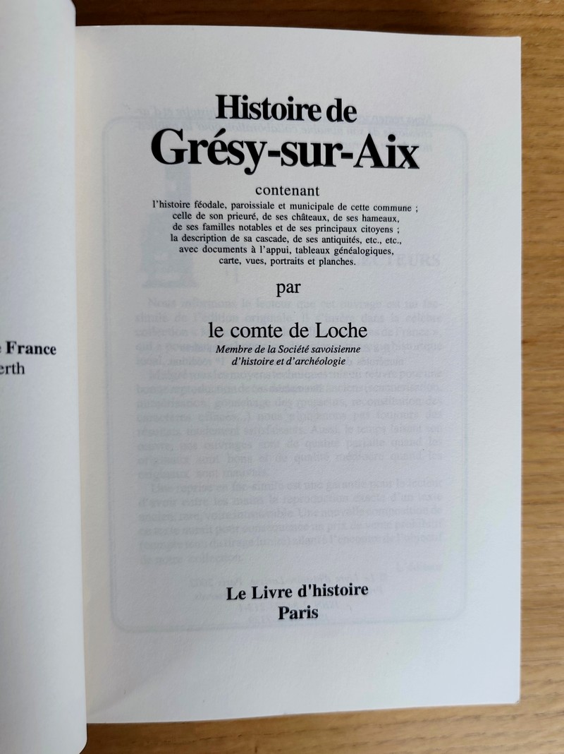 Histoire de Grésy sur Aix. Contenant l'histoire féodale, paroissiale et municipale de cette commune, de son prieuré, de ses châteaux et hameaux, de ses familles notables et principaux citoyens, la description de la cascade, de ses antiquités, etc...