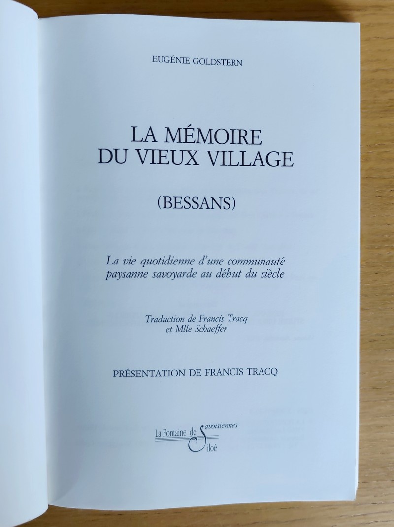 La mémoire du vieux village (Bessans). La vie quotidienne d'une communauté paysanne savoyarde au début du siècle