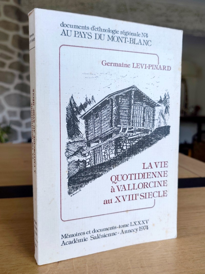 La vie quotidienne à Vallorcine au XVIIIe siècle