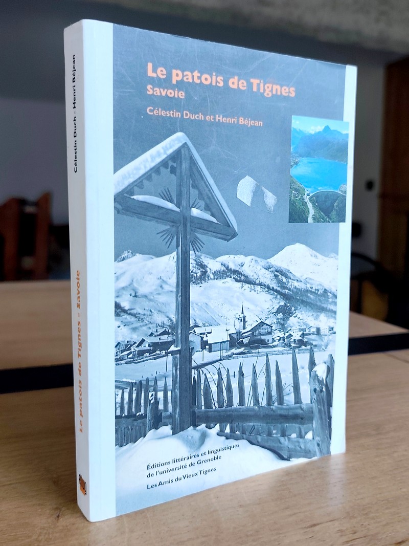 Le Patois de Tignes. Savoie