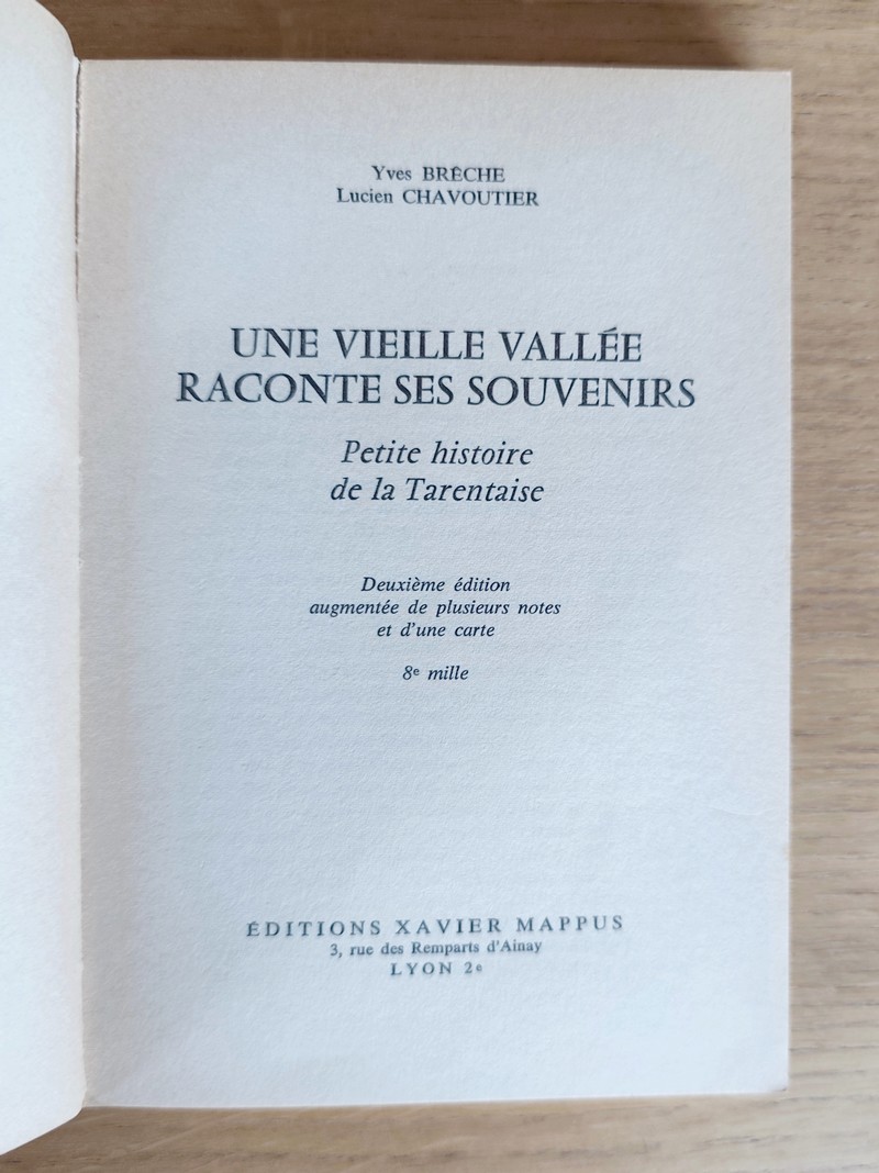 Une Vieille vallée raconte ses souvenirs. Petite histoire de la Tarentaise
