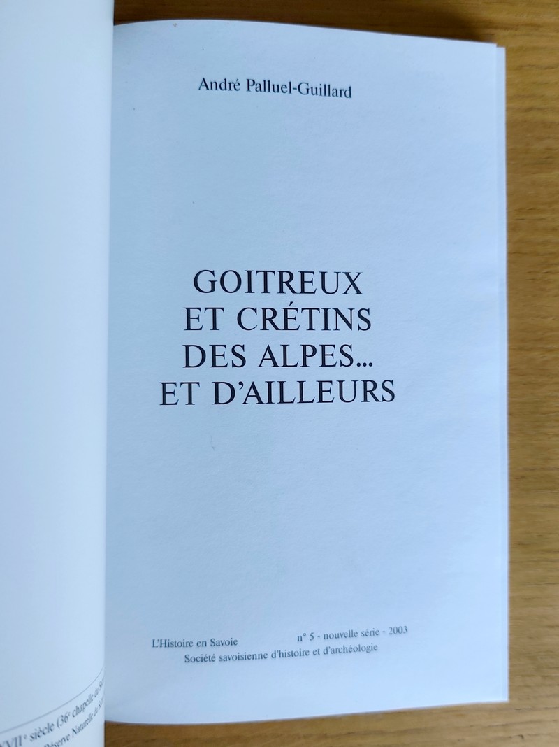 Goitreux et Crétins des Alpes... et d'ailleurs