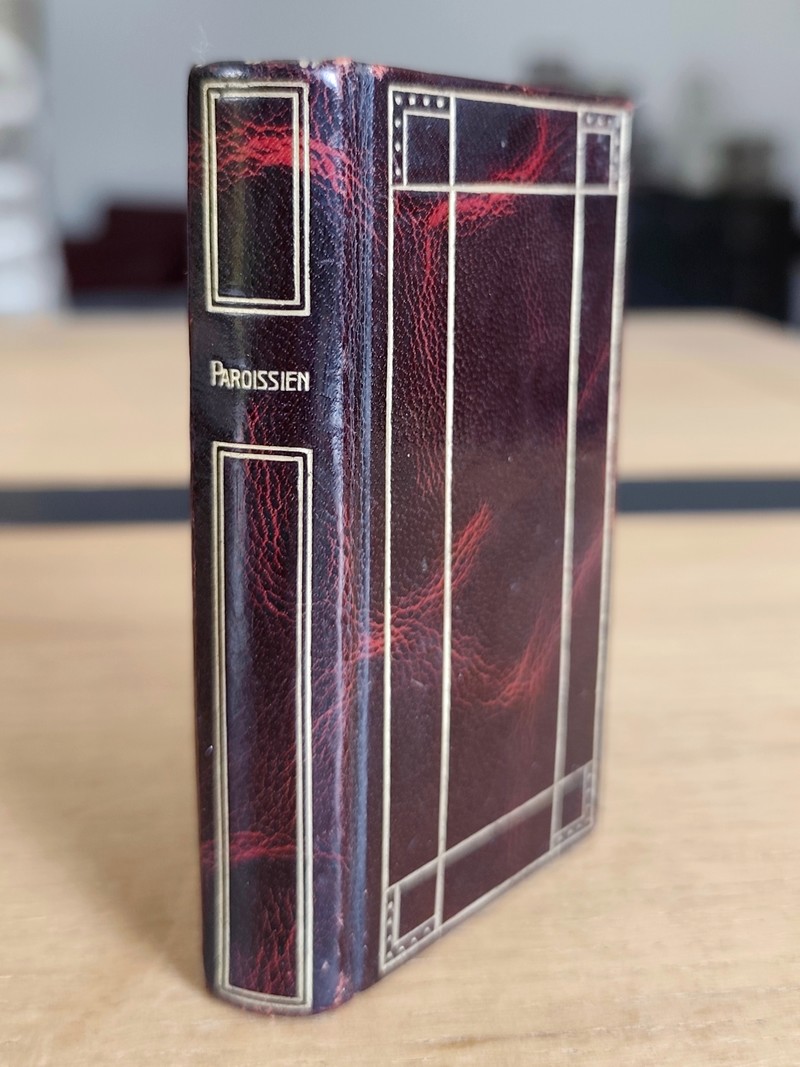 Paroissien Romain pratique contenant les Prières usuelles avec réflexions, les évangiles des...