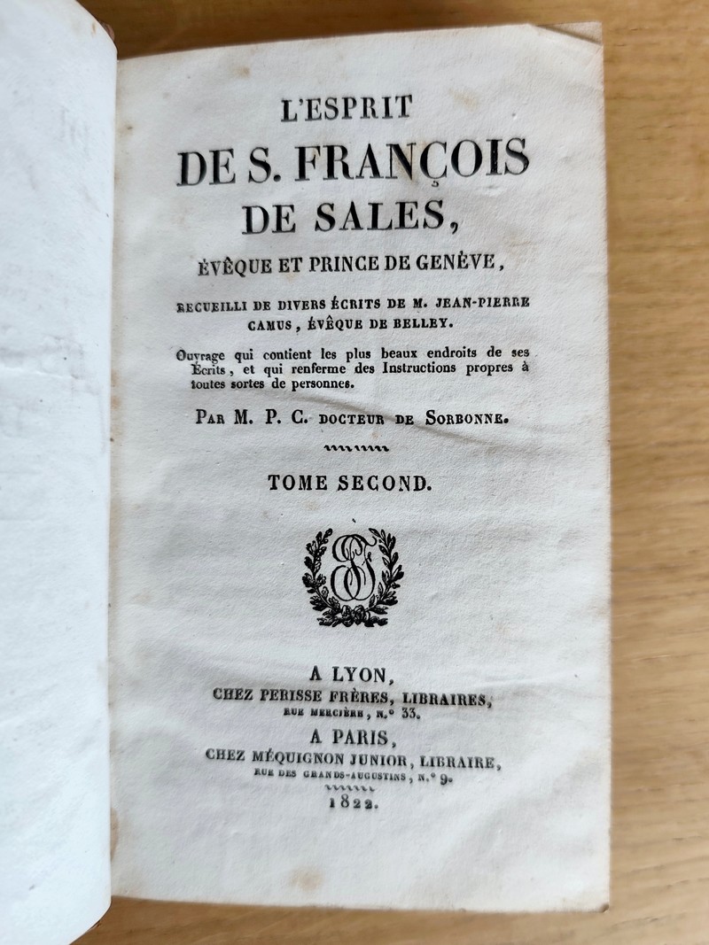 L'esprit de Saint François de Sales. Évêque et Prince de Genève