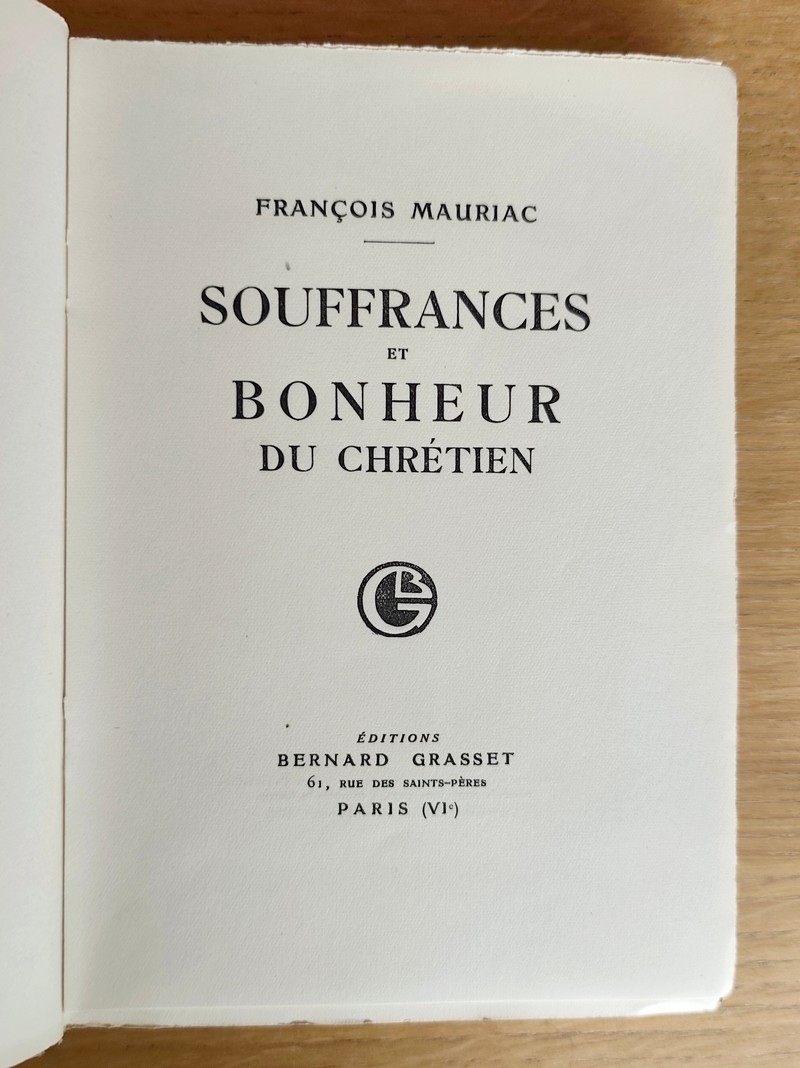 Souffrances et bonheur du chrétien