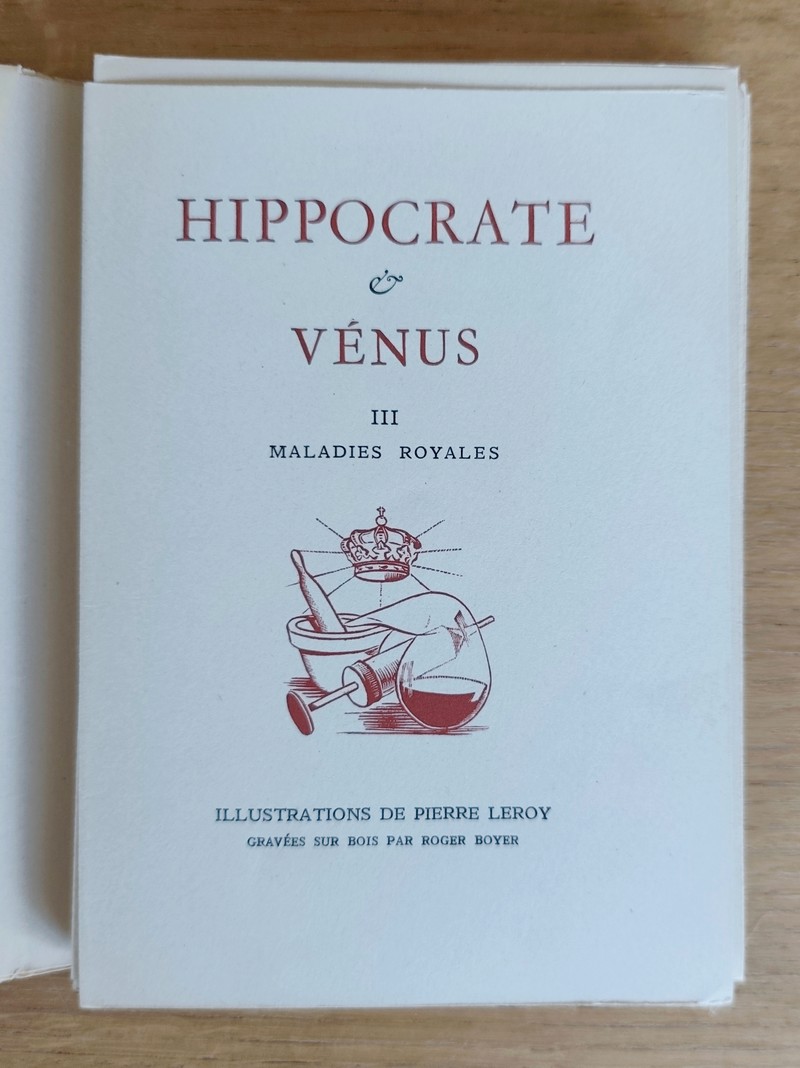 Hippocrate et Vénus (3 volumes). Thérapeutiques féminines de jadis - Éloge des tétons - Maladies royales