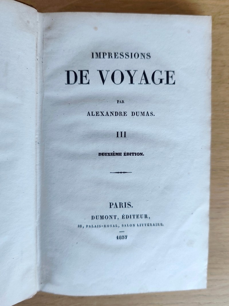 Impressions de voyage (complet des 5 volumes 1835-1837)