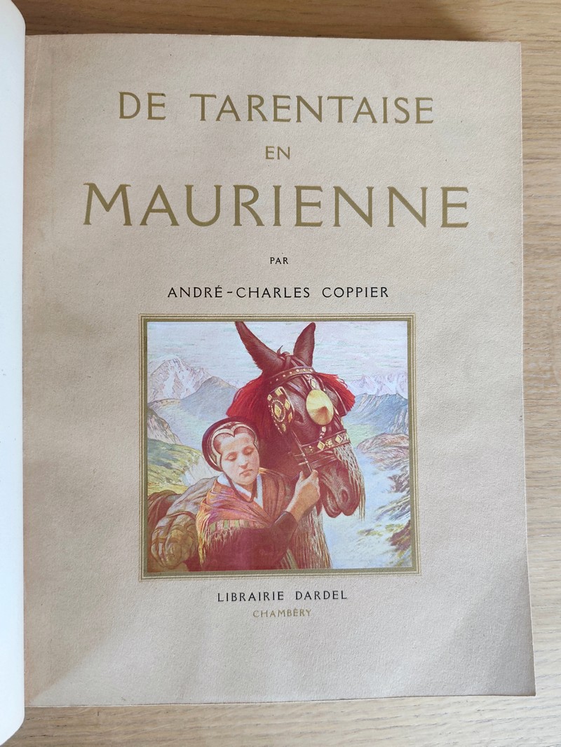 De Tarentaise en Maurienne. Aquarelles, dessins au brou de noix et au roseau, peinture, eaux-fortes